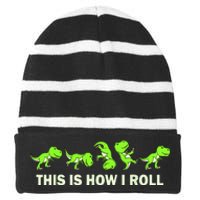 Dinosaur Lover Kids This Is How I Roll TRex Striped Beanie with Solid Band