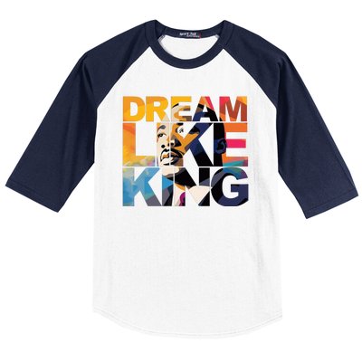 Dream Like King Martin Luther King Day Baseball Sleeve Shirt