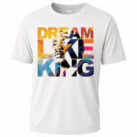 Dream Like King Martin Luther King Day Cooling Performance Crew T-Shirt