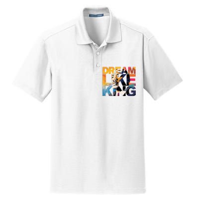 Dream Like King Martin Luther King Day Dry Zone Grid Polo