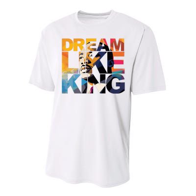 Dream Like King Martin Luther King Day Performance Sprint T-Shirt