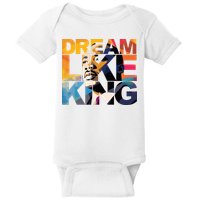 Dream Like King Martin Luther King Day Baby Bodysuit