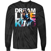 Dream Like King Martin Luther King Day Black History Tie-Dye Long Sleeve Shirt