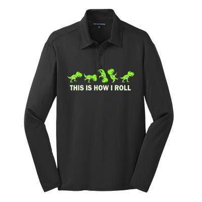 Dinosaur Lover Kids This Is How I Roll TRex Silk Touch Performance Long Sleeve Polo