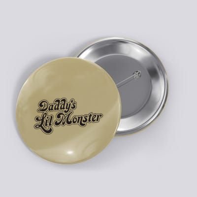 Daddys Lil Little Monster Button