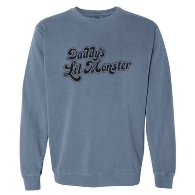 Daddys Lil Little Monster Garment-Dyed Sweatshirt