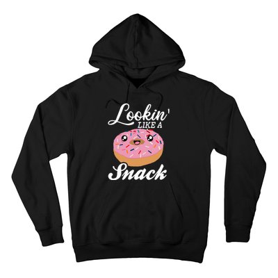 Donut  Looking Like A Snack  Hoodie