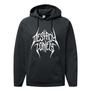 Destroy Lonely Love Lasts Forever 2024 Performance Fleece Hoodie