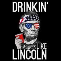 Drinkin Like Lincoln Patriot Abraham Lincoln Beer Drinking 16 in Basic Backpack