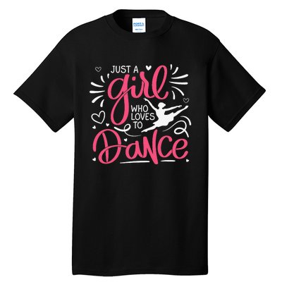 Dance Lover Loves Dance Dancing Dancer Tall T-Shirt