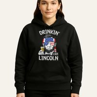 Drinking Like Lincoln 4th Of July Abraham Merica Flag Hoodie
