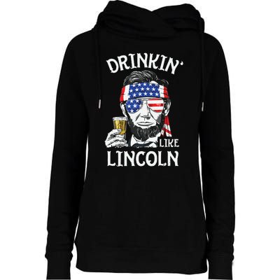 Drinking Like Lincoln 4th Of July Abraham Merica Flag Womens Funnel Neck Pullover Hood