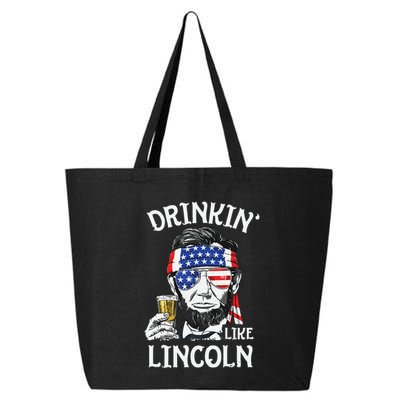 Drinking Like Lincoln 4th Of July Abraham Merica Flag 25L Jumbo Tote