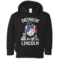Drinking Like Lincoln 4th Of July Abraham Merica Flag Toddler Hoodie