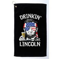 Drinking Like Lincoln 4th Of July Abraham Merica Flag Golf Towel