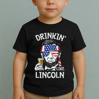 Drinking Like Lincoln 4th Of July Abraham Merica Flag Toddler T-Shirt