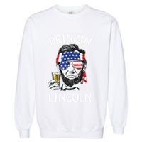 Drinking Like Lincoln 4th Of July Abraham Merica Flag Garment-Dyed Sweatshirt
