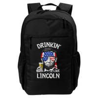 Drinking Like Lincoln 4th Of July Abraham Merica Flag Backpack