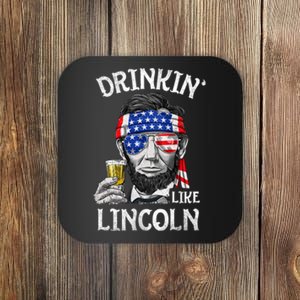 Drinking Like Lincoln 4th Of July Abraham Merica Flag Coaster