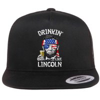 Drinking Like Lincoln 4th Of July Abraham Merica Flag Flat Bill Trucker Hat