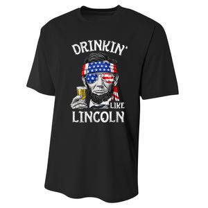 Drinking Like Lincoln 4th Of July Abraham Merica Flag Performance Sprint T-Shirt