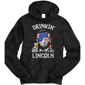 Drinking Like Lincoln 4th Of July Abraham Merica Flag Tie Dye Hoodie