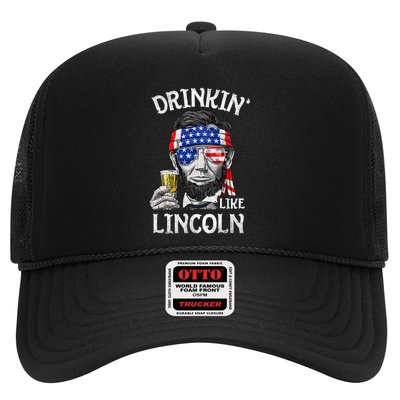 Drinking Like Lincoln 4th Of July Abraham Merica Flag Trucker Hat