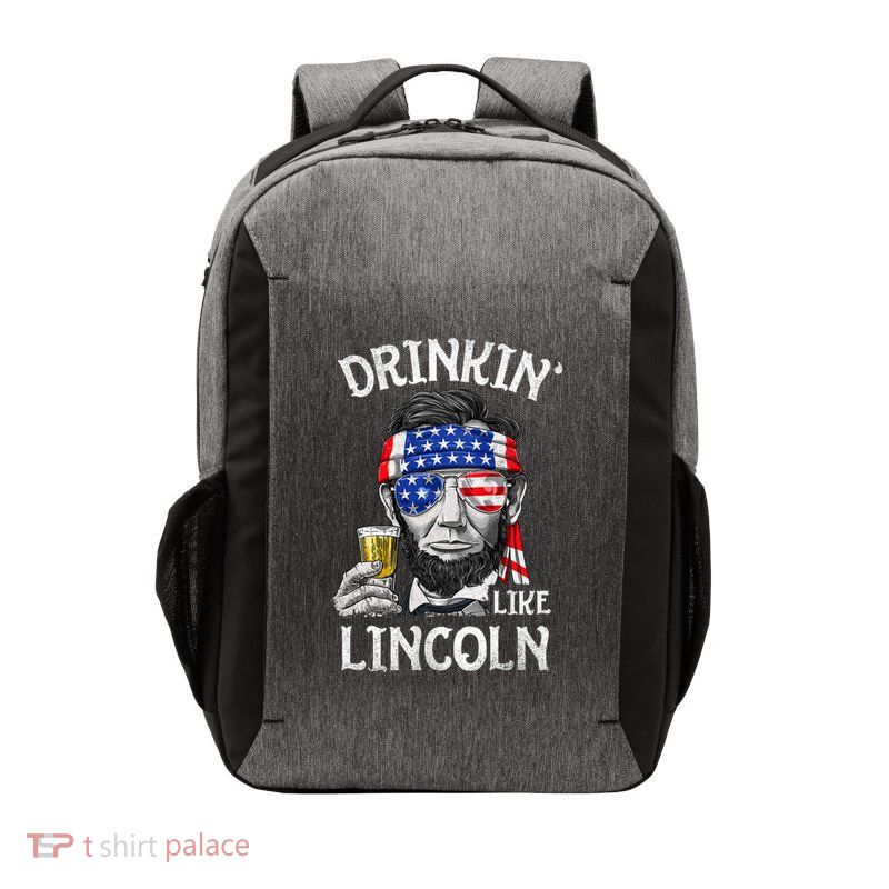 Drinking Like Lincoln 4th Of July Abraham Merica Flag Vector Backpack