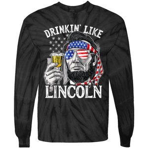 Drinking Like Lincoln 4th Of July Men Abraham Merica Flag Tie-Dye Long Sleeve Shirt