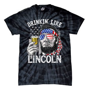 Drinking Like Lincoln 4th Of July Men Abraham Merica Flag Tie-Dye T-Shirt