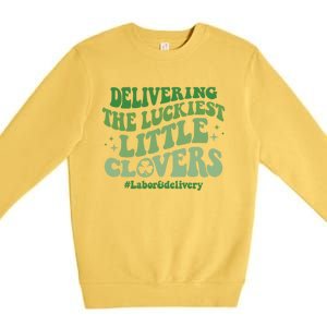 Delivering Luckiest Little Clovers St Patricks Day L And D Nurse Gift Premium Crewneck Sweatshirt