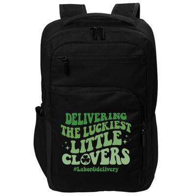 Delivering Luckiest Little Clovers St Patricks Day L And D Nurse Gift Impact Tech Backpack