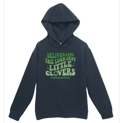 Delivering Luckiest Little Clovers St Patricks Day L And D Nurse Gift Urban Pullover Hoodie