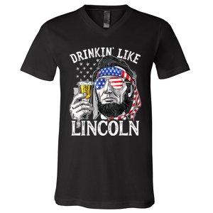 Drinking Like Lincoln 4th Of July Men Abraham Merica Flag V-Neck T-Shirt