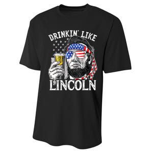 Drinking Like Lincoln 4th Of July Men Abraham Merica Flag Performance Sprint T-Shirt