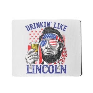 Drinking Like Lincoln 4th Of July Abraham Abe American Flag Mousepad