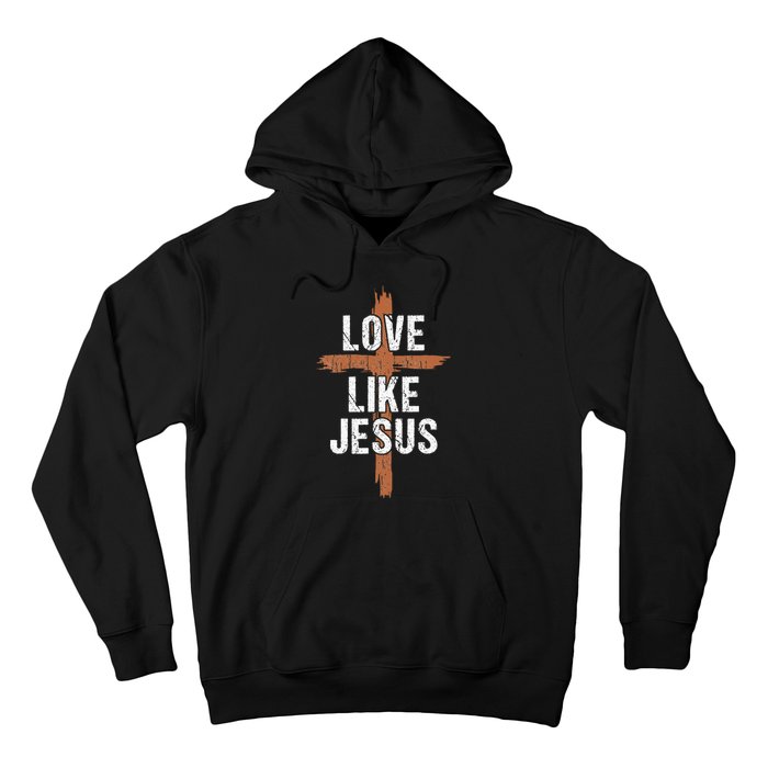 Dad Love Like Jesusshirt Christian Religious Cross Jesus Hoodie