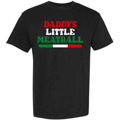 Daddys Little Meatball Daddy Joke Garment-Dyed Heavyweight T-Shirt