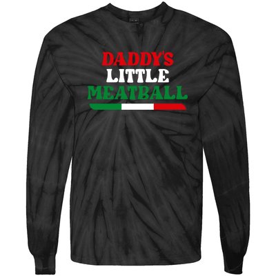 Daddys Little Meatball Daddy Joke Tie-Dye Long Sleeve Shirt