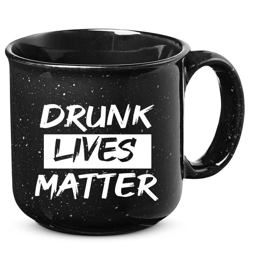 Drunk Lives Matter 15oz Campfire Ceramic Mug