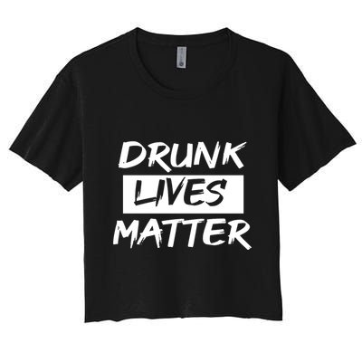 Drunk Lives Matter Crop Top