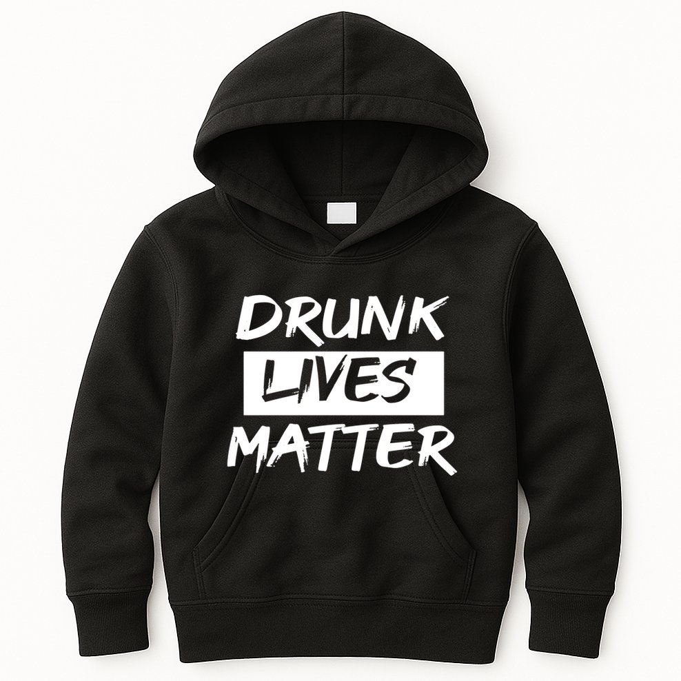 Drunk Lives Matter Kids Hoodie
