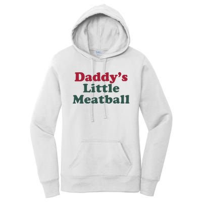 Daddy’s Little Meatball Women's Pullover Hoodie