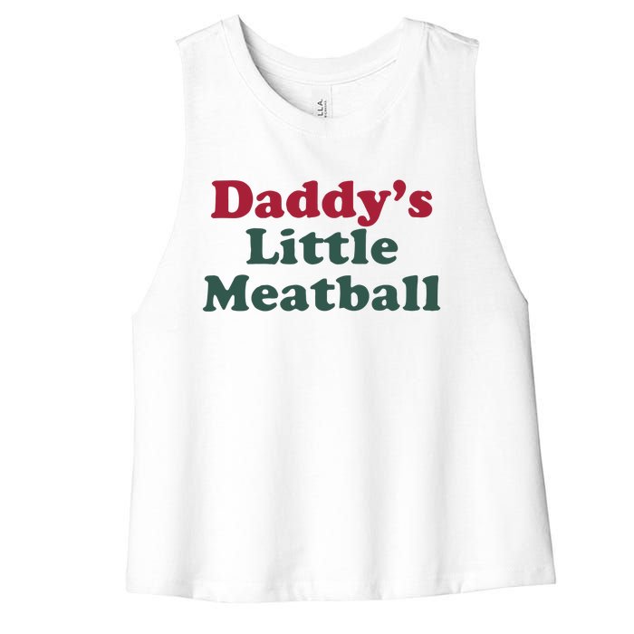 Daddy’s Little Meatball Women's Racerback Cropped Tank