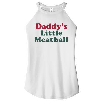 Daddy’s Little Meatball Women's Perfect Tri Rocker Tank