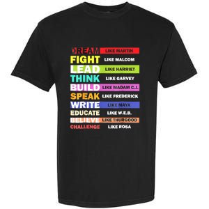 Dream Like Martin Leaders African Pride Black History Month Garment-Dyed Heavyweight T-Shirt