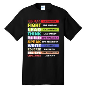 Dream Like Martin Leaders African Pride Black History Month Tall T-Shirt