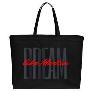 Dream Like Martin Mlk Day Celebration King Cultural Gift Cotton Canvas Jumbo Tote