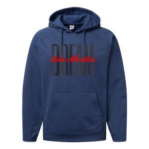 Dream Like Martin Mlk Day Celebration King Cultural Gift Performance Fleece Hoodie