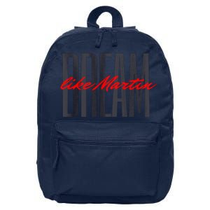 Dream Like Martin Mlk Day Celebration King Cultural Gift 16 in Basic Backpack